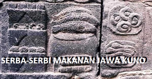 Serba-Serbi Makanan Jawa Kuno